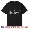 Author Blogger Blogging Journalist Writing Gift Professional Shirt