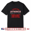 Authoritis Writer Author Writing Book Novelist Shirt