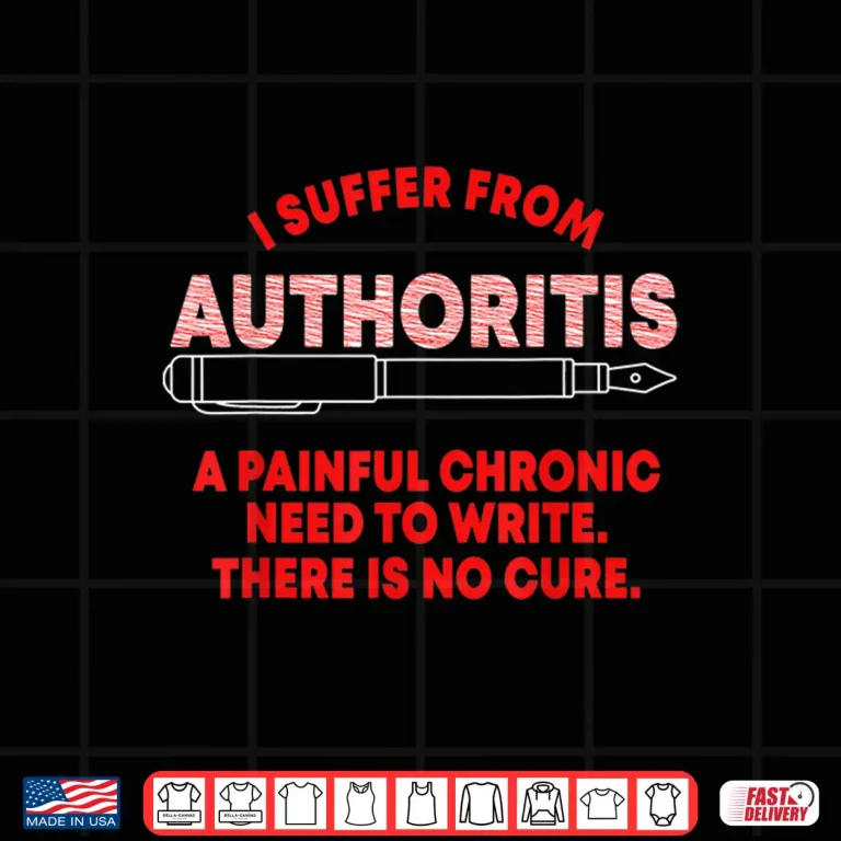 Design Authoritis Writer Author Writing Book Novelist Shirt
