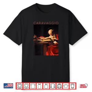 Caravaggio Saint Jerome Writing Professional Fine Art Shirt