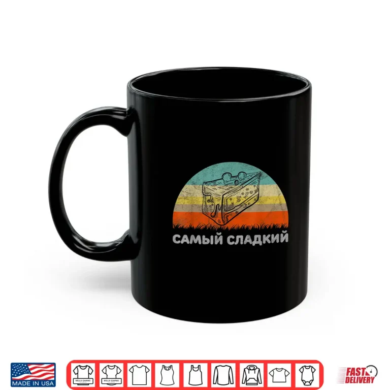 Mug Funny Russian Language The Sweetest Professional Statement Shirt