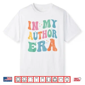 In My Author Era Writer Funny Reading Writing Author Shirt