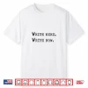 Write Here Write Now Author Book Journalist Novelist Shirt