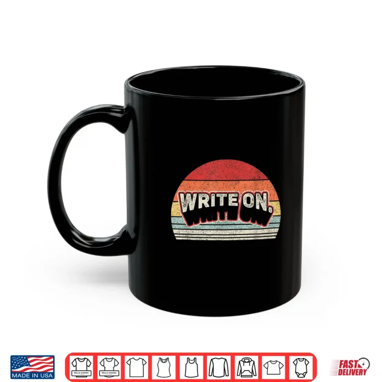 Mug Vintage Retro Write On Funny Writing Gifts For Writer Shirt