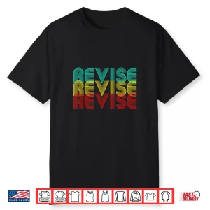 Funny Writing Shirts   Revise Revise Revise Shirt