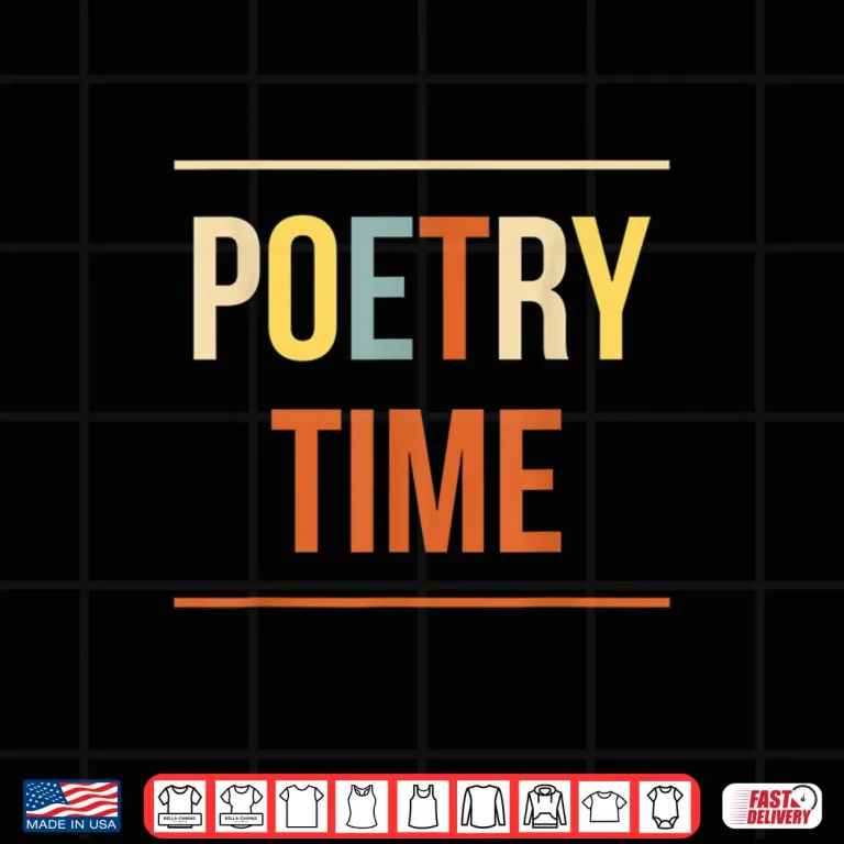 Design Poetry Time Poet Poem Shirt