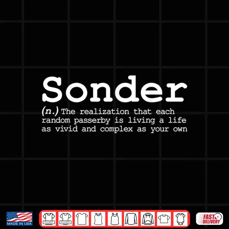 Design Sonder Weird Poetic Vocabulary Compassion Word Definition Ah Shirt