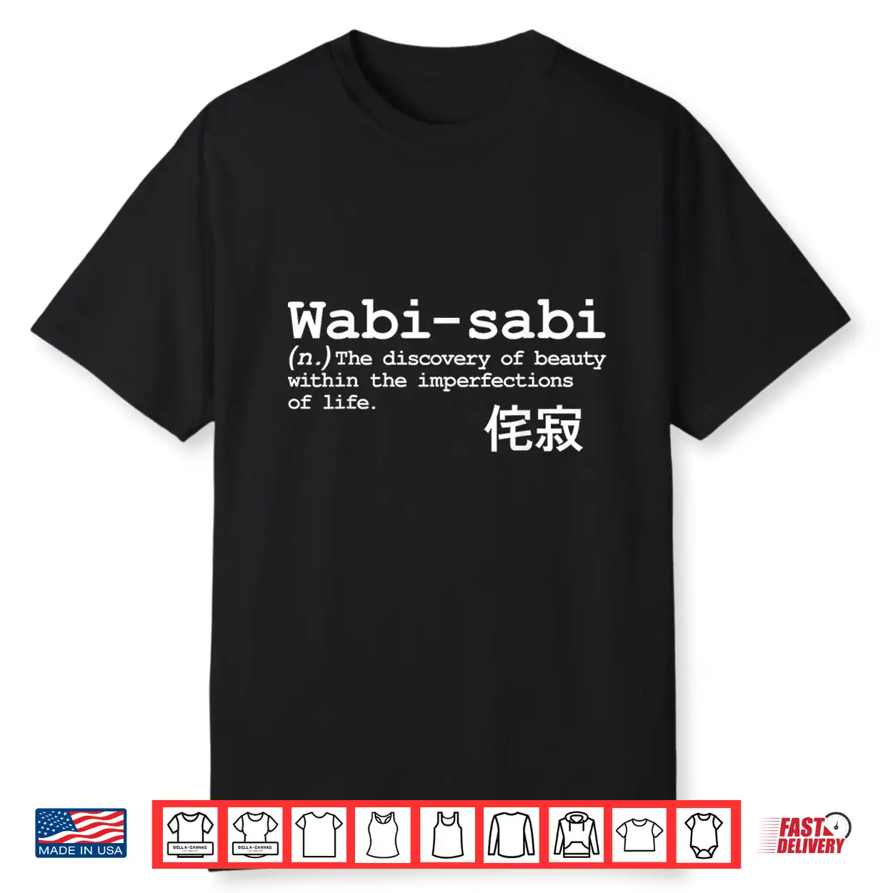 Wabi Sabi Japanese Learn Language Poet Word Phrase Writing Shirt Wabi Sabi Japanese Learn Language Poet Word Phrase Writing Shirt