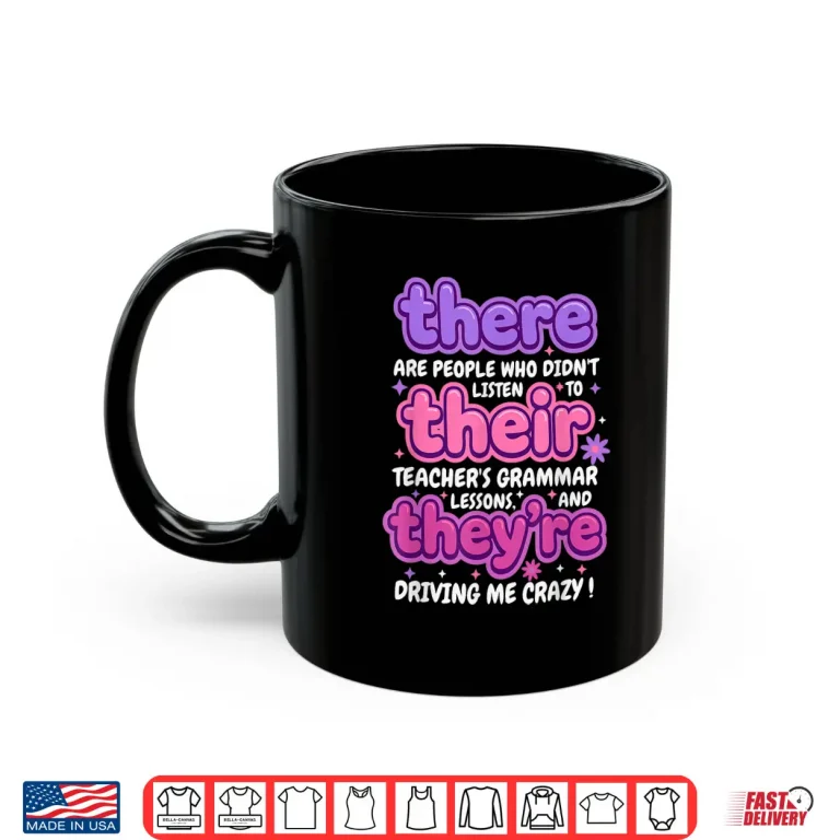 Mug There Their Theyre Funny English Teacher Grammar Humor Joke Shirt