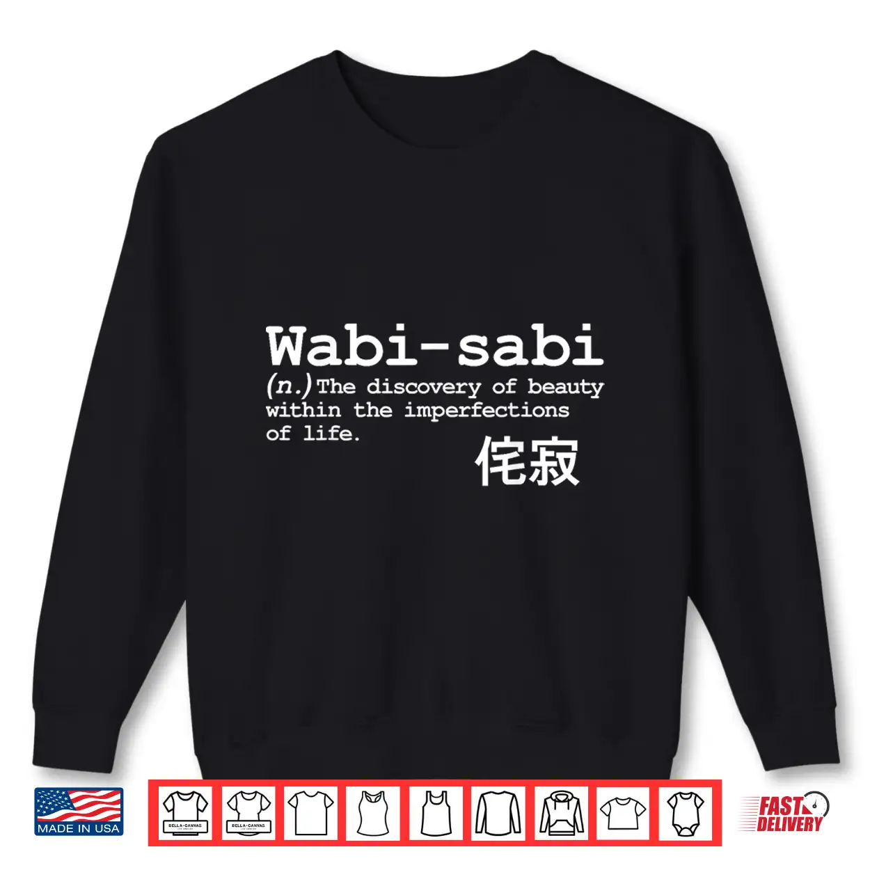 Wabi Sabi Japanese Learn Language Poet Word Phrase Writing Shirt Wabi Sabi Japanese Learn Language Poet Word Phrase Writing Shirt