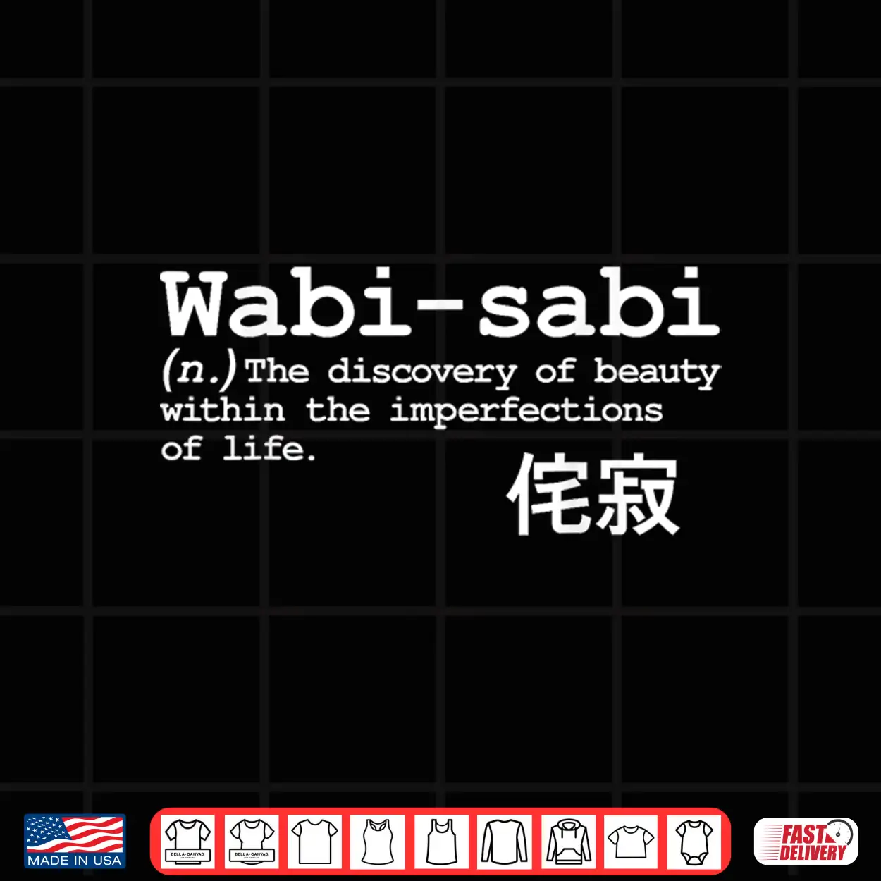 Wabi Sabi Japanese Learn Language Poet Word Phrase Writing Shirt Wabi Sabi Japanese Learn Language Poet Word Phrase Writing Shirt
