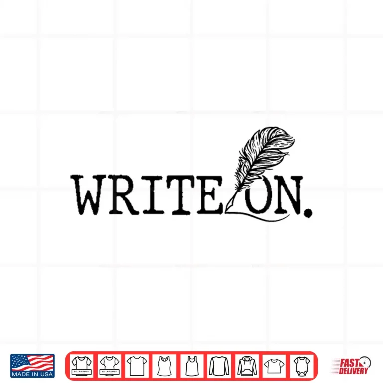 Design Write On Writing Writer Author Job Shirt