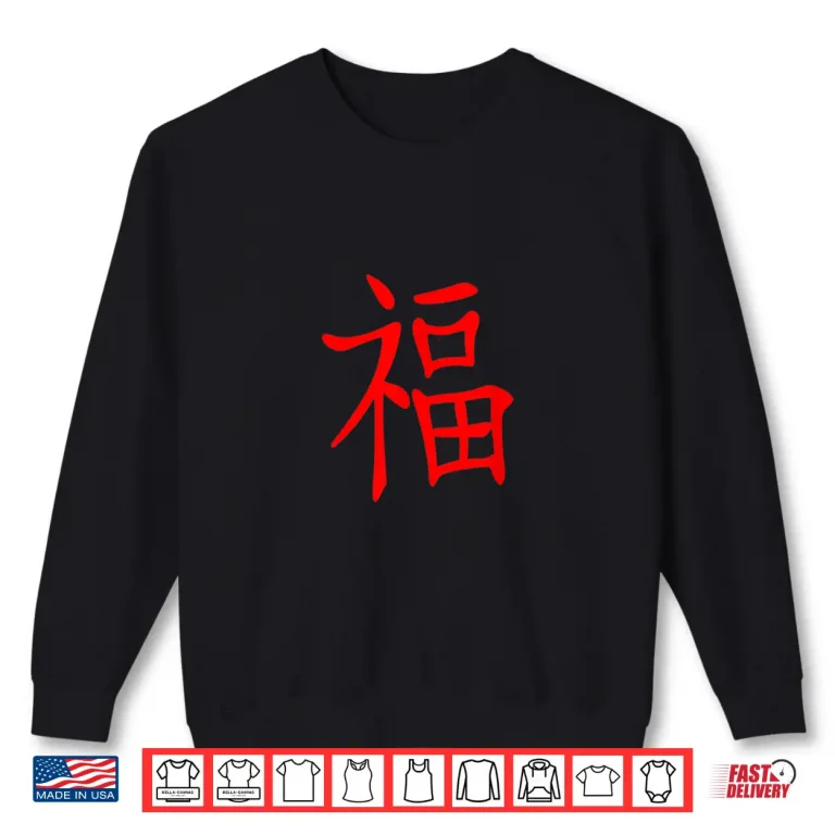 Sweatshirt Chinese Writing Red Calligraphy Happiness Hanzi Holiday Gift Shirt