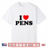 Funny Heart Ballpoint Ink I Love Pens Writing Collect Shirt
