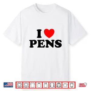 Funny Heart Ballpoint Ink I Love Pens Writing Collect Shirt