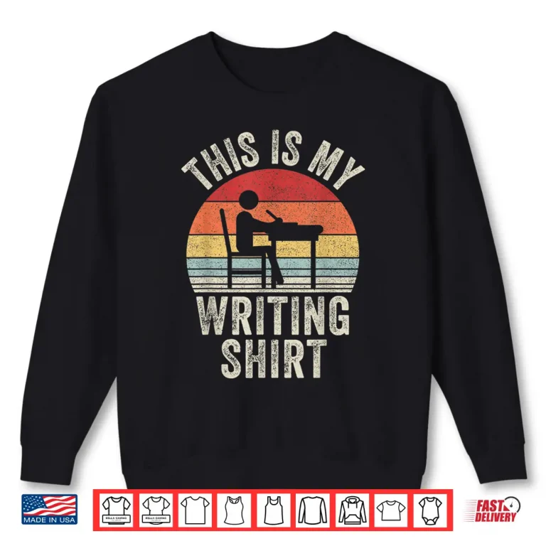 Sweatshirt Professional Identity Authors Poets Writer Retro Writing Shirt