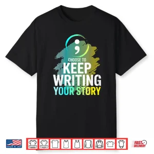 Professional Minimalist Choose To Keep Writing Your Story Modern Shirt