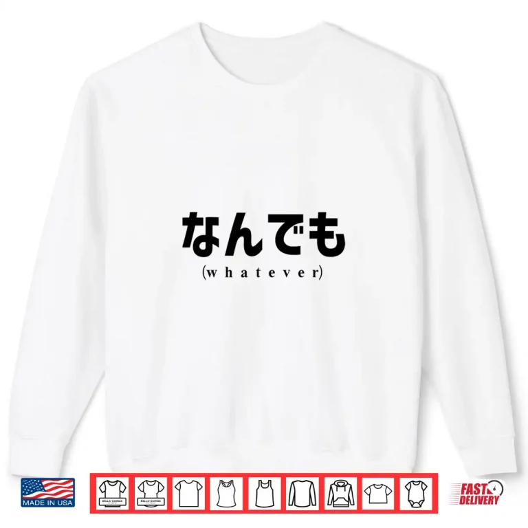 Sweatshirt Professional Minimalist Whatever Japanese Kanji Writing Text Shirt