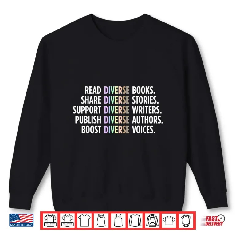 Sweatshirt Read Diverse Books Bookish Publishing Diversity Writing Shirt