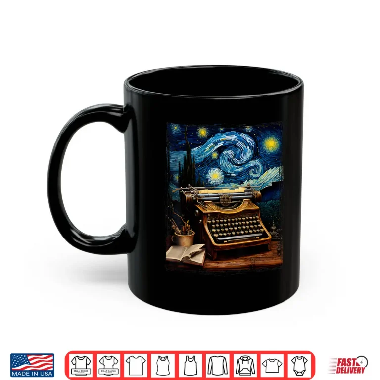 Mug Typewriter Writers Editor Van Gogh Art Typewriter Writing Shirt