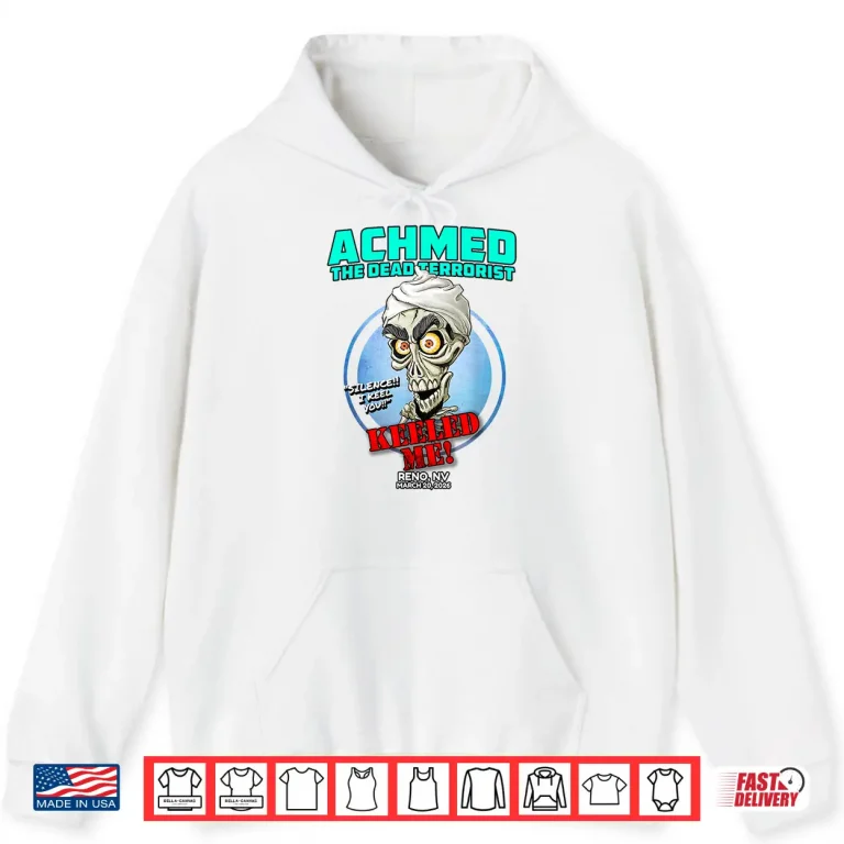 Hoodie Achmed The Dead Terrorist Reno NV 2026 Shirt