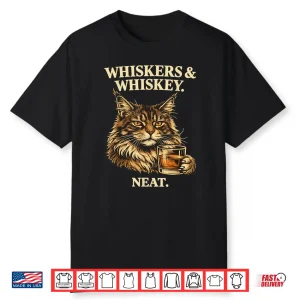 Whiskers And Whiskey Neat Funny Cat Lover Bourbon Drinker Shirt