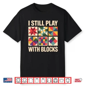 Funny Quilting Design For Men Women Quilting Lover Quilter Shirt