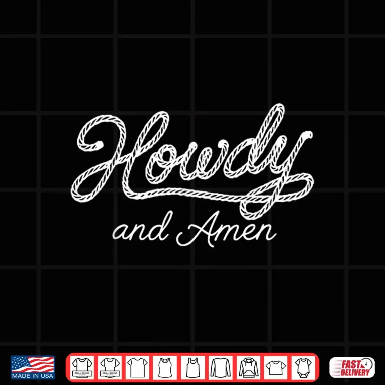 Design Howdy and Amen Christian Western Faith Country Religious Shirt