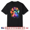 Dog Paw Tie Dye Cute Colorful Pet Owner Mom Dad Lover Shirt