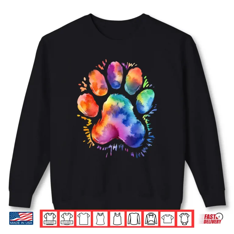 Sweatshirt Dog Paw Tie Dye Cute Colorful Pet Owner Mom Dad Lover Shirt