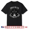 Hold On I’M Texting My Dad Shirt