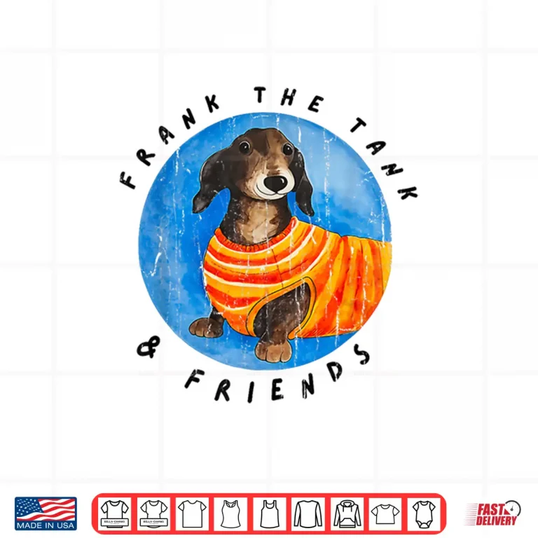Design Frank The Tank and Friends Shirt