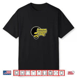 Lemon Pound Cake And Free Speech Shirt
