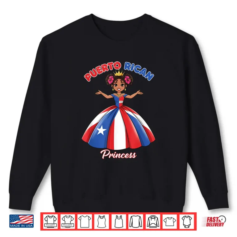 Sweatshirt Puerto Rican Princess Girls Dress Cute Shirt
