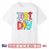 Rock State The Test Day You Got This School Teacher Student Shirt
