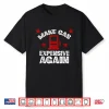 Sarcastic Petrol Pump Smh Tank Make Gas Expensive Again Shirt