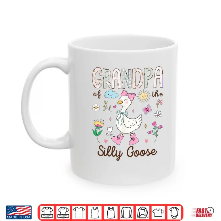 Mug Grandpa of The Silly Goose 1st Birthday Girl Matching Shirt