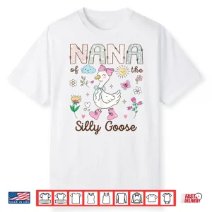 Nana Of The Silly Goose 1St Birthday Girl Matching Shirt