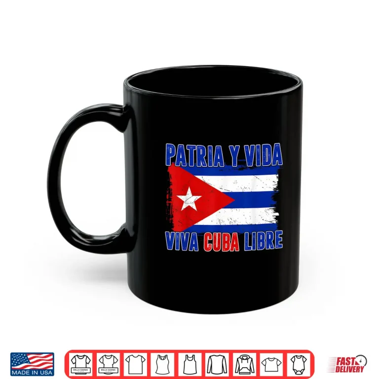 Mug Retro Patria Y Vida Cuba Libertad Freedom Patriotic Slogan Shirt