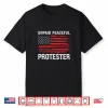 Unpaid Peaceful Protester Vintage American Flag Usa Shirt