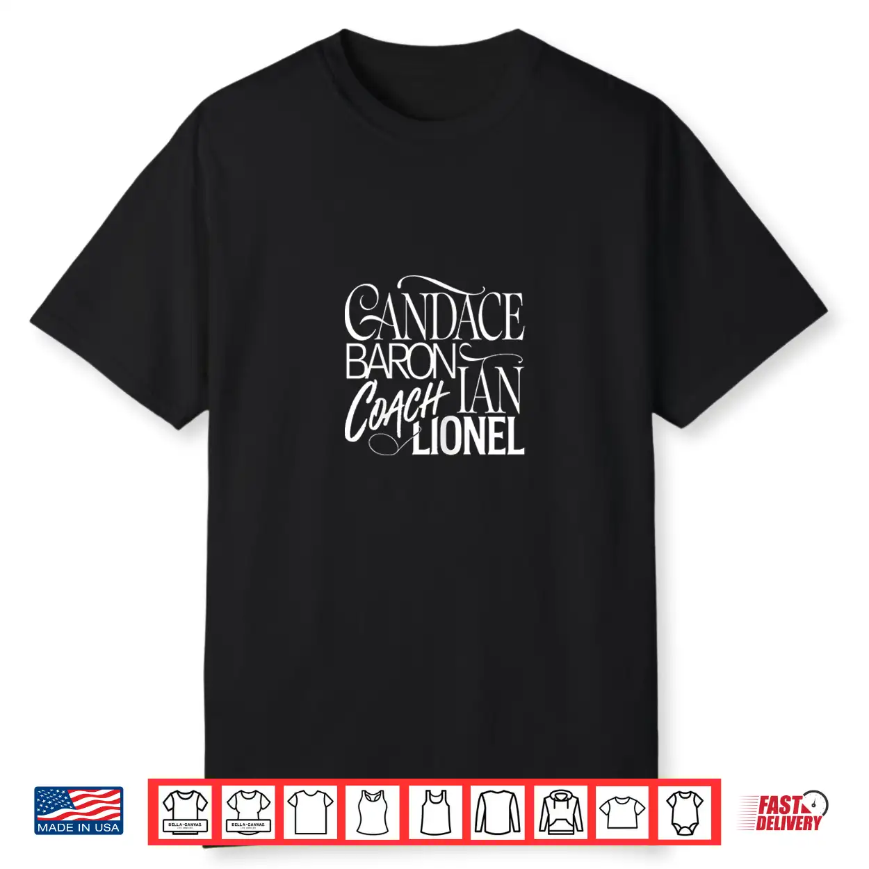 New Team Candace Baron Coleman Shirt Ian Coach Lionel Go Max Shirt New Team Candace Baron Coleman Shirt Ian Coach Lionel Go Max Shirt