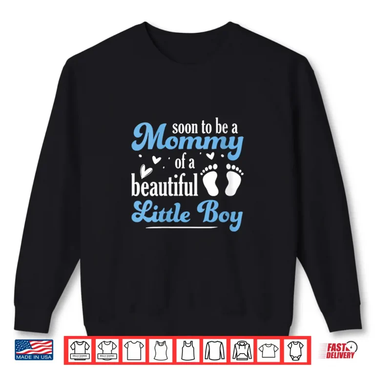 Sweatshirt Womens Mom to Be Little Boy Pregnancy Announcement Shirt