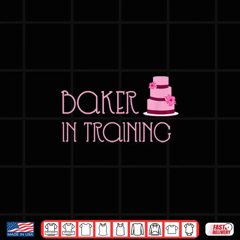 Design Baker In Training Funny Baking Bakery Shirt