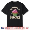 Best Cupcake Costume For Men Women Girl Baking Cupcake Lover Shirt
