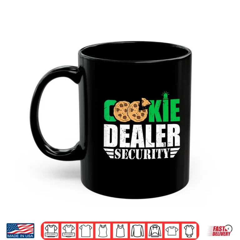 Mug Cute Cookie Dealer Security Cookie Seller Baker Lover Girls Shirt