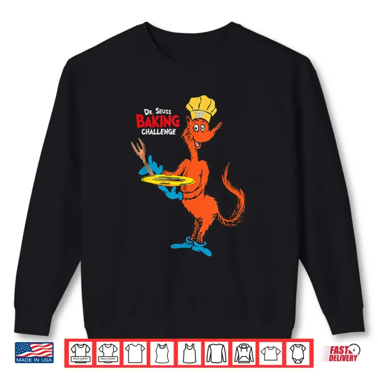 Sweatshirt Dr. Seuss Baking Challenge Fox In Socks Shirt