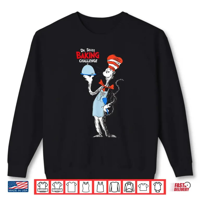 Sweatshirt Dr. Seuss Baking Challenge The Cat In The Hat Shirt