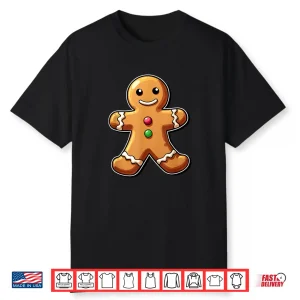 Gingerbread Man Shirt Christmas Cookie Baking Holiday Tee Shirt