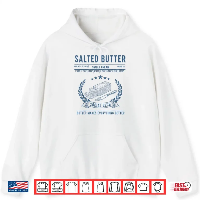 Hoodie Vintage Salted Butter Social Club Butter Lover Sweet Cream Shirt