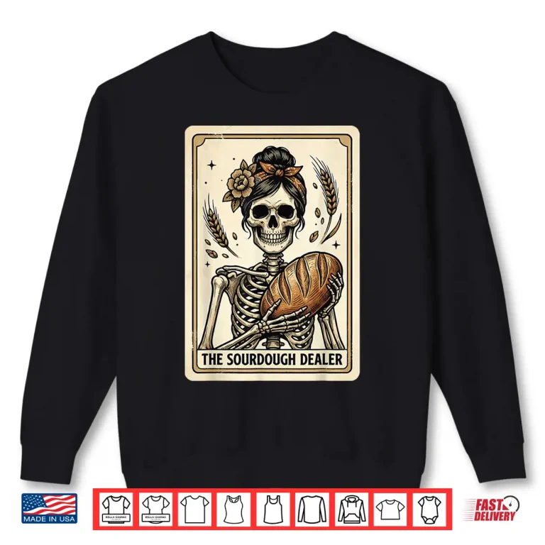 Sweatshirt The Sourdough Dealer Tarot Card Shirt